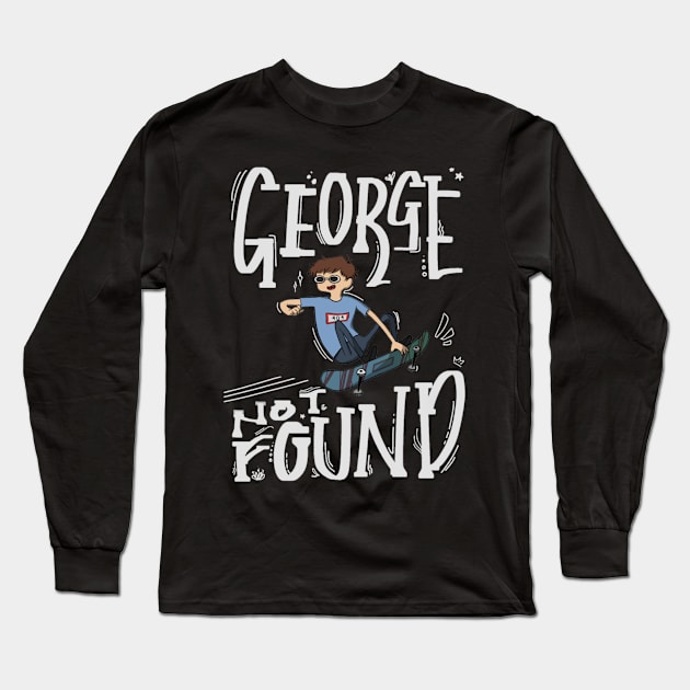 georgenotfound skateboarding Long Sleeve T-Shirt by naddakkidal